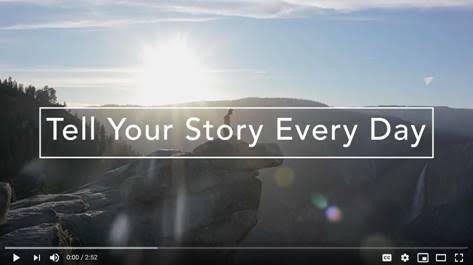 Tell Your Story Every Day