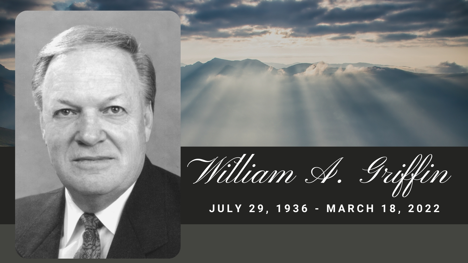 William A. Griffin. July 29 1936 - March 18 2022