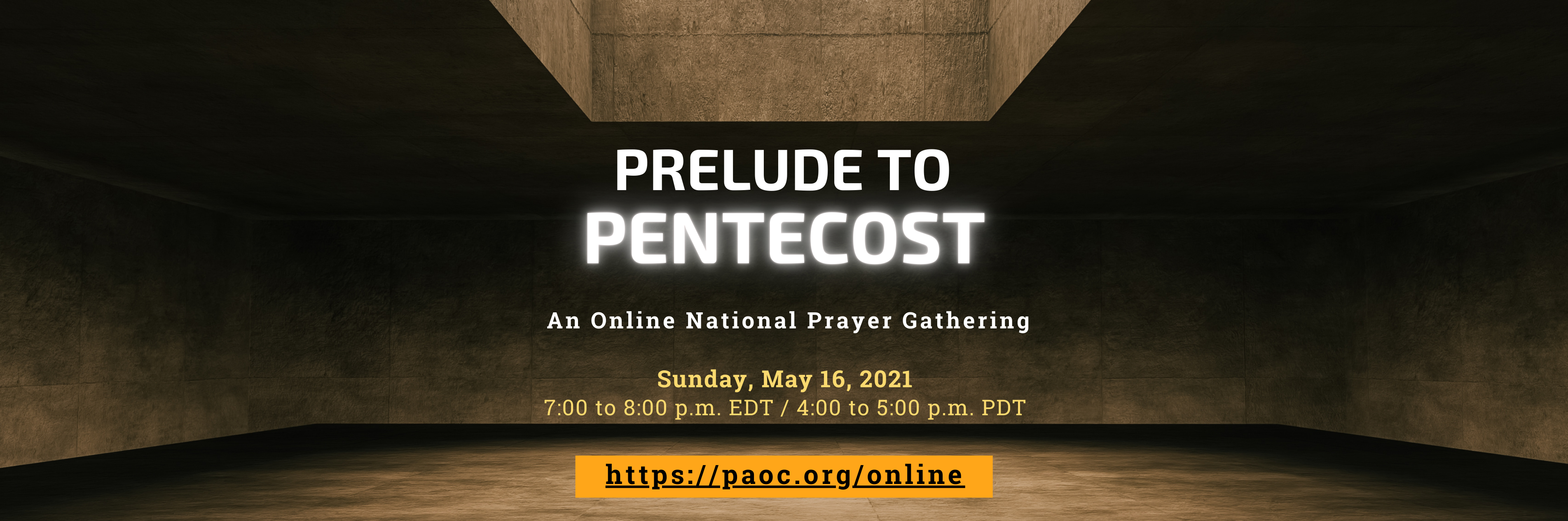 Banner for the 'Prelude to Pentecost' event being hosted online at paoc.org/online on Say May 16 2021 from 7 to 8 pm EDT